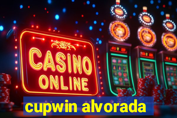 cupwin alvorada